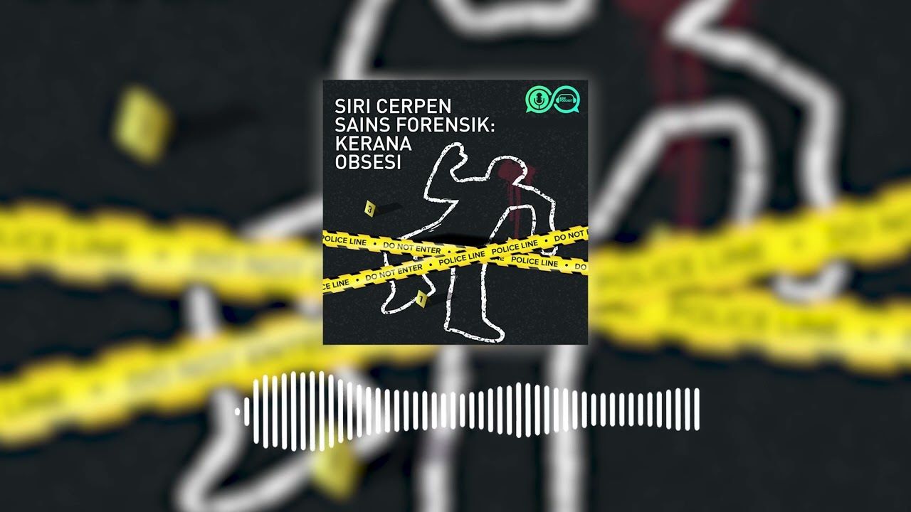 sains forensik kerana obsesi